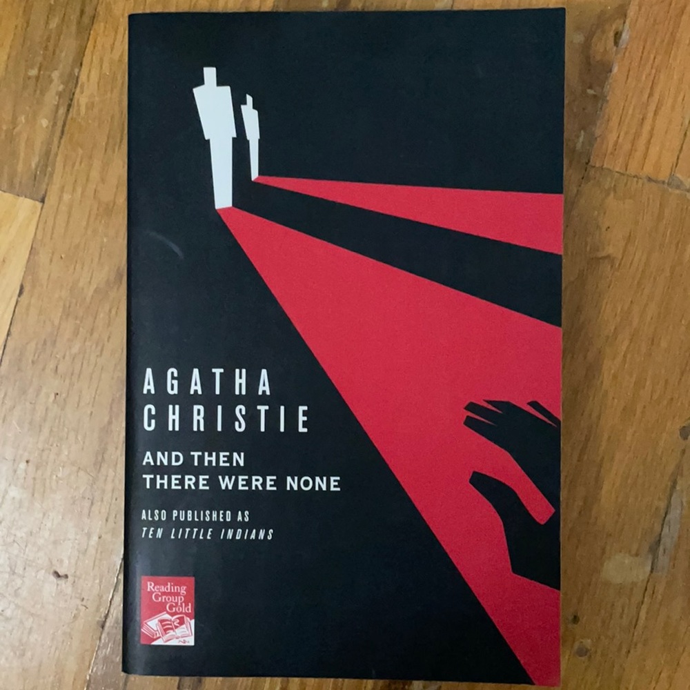 And Then There Were None by Agatha Christie